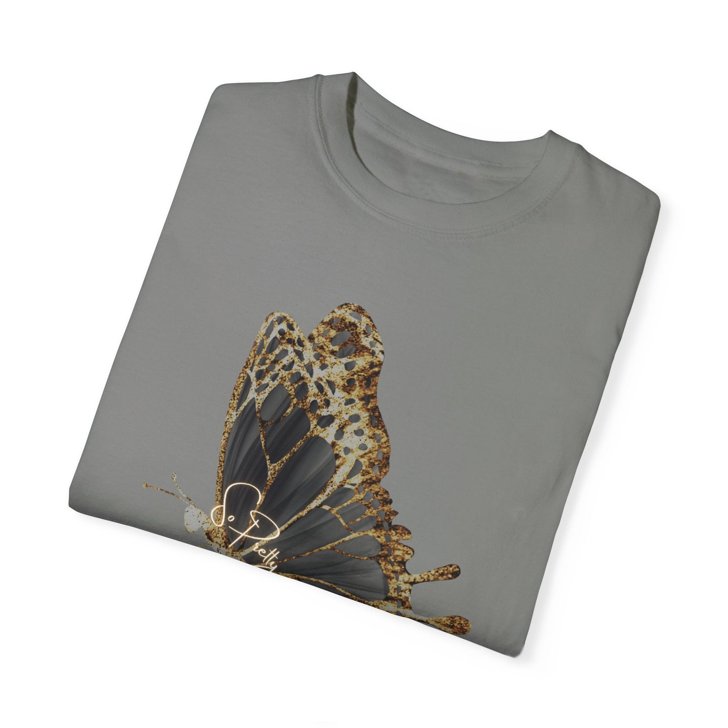 Unisex Garment-Dyed T-shirt with So Pretty design.