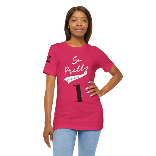 Unisex So Pretty #1 Jersey Short Sleeve Tee